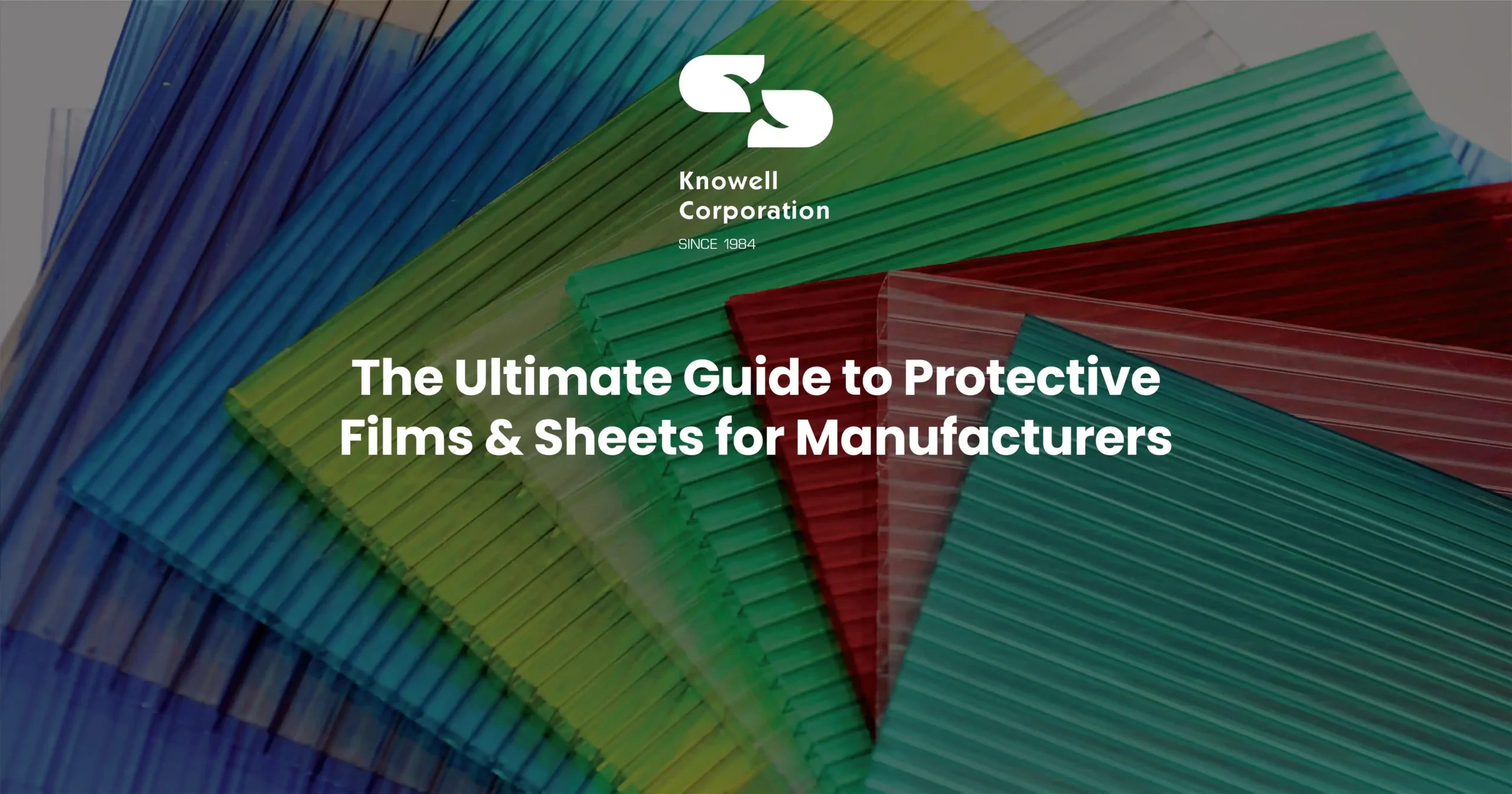 The Ultimate Guide to Protective Films